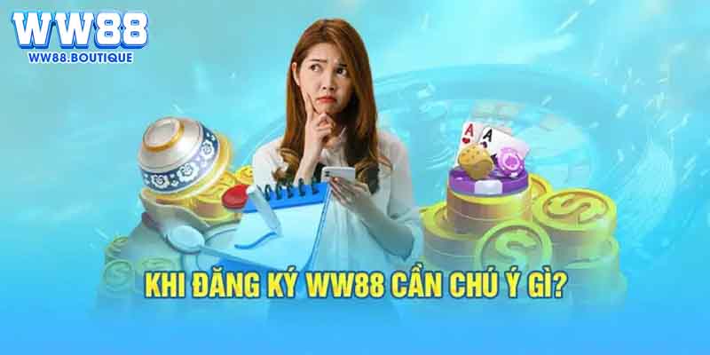 Các lỗi người chơi thường gặp khi đăng ký ww88