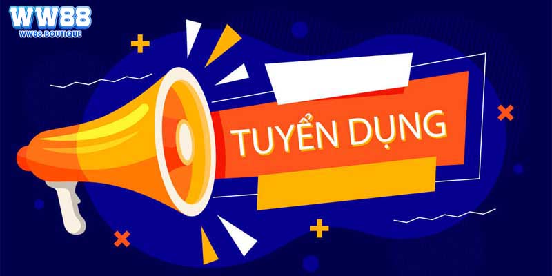 Nghiên cứu tổng quan về thông tin tuyển dụng ww88 mới nhất